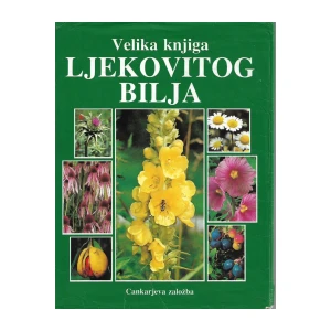 Pahlow Mannfried: Velika knjiga ljekovitog bilja