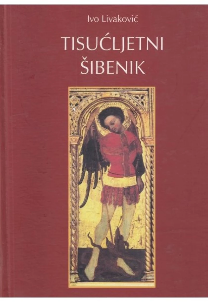 Livaković Ivo: Tisućljetni Šibenik