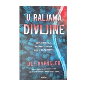 Ulf Kvensler: U raljama divljine