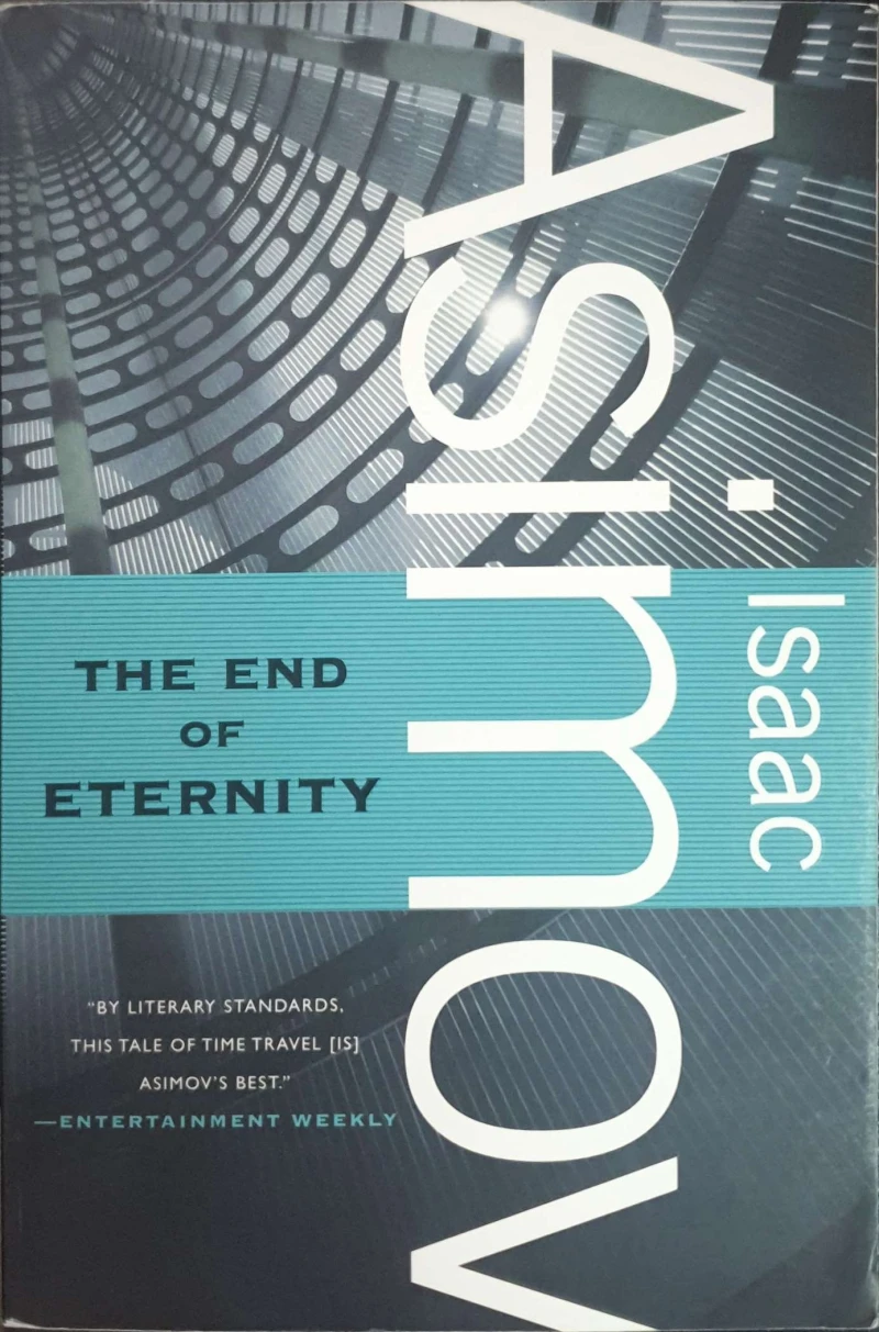 Isaac Asimov: The End of Eternity