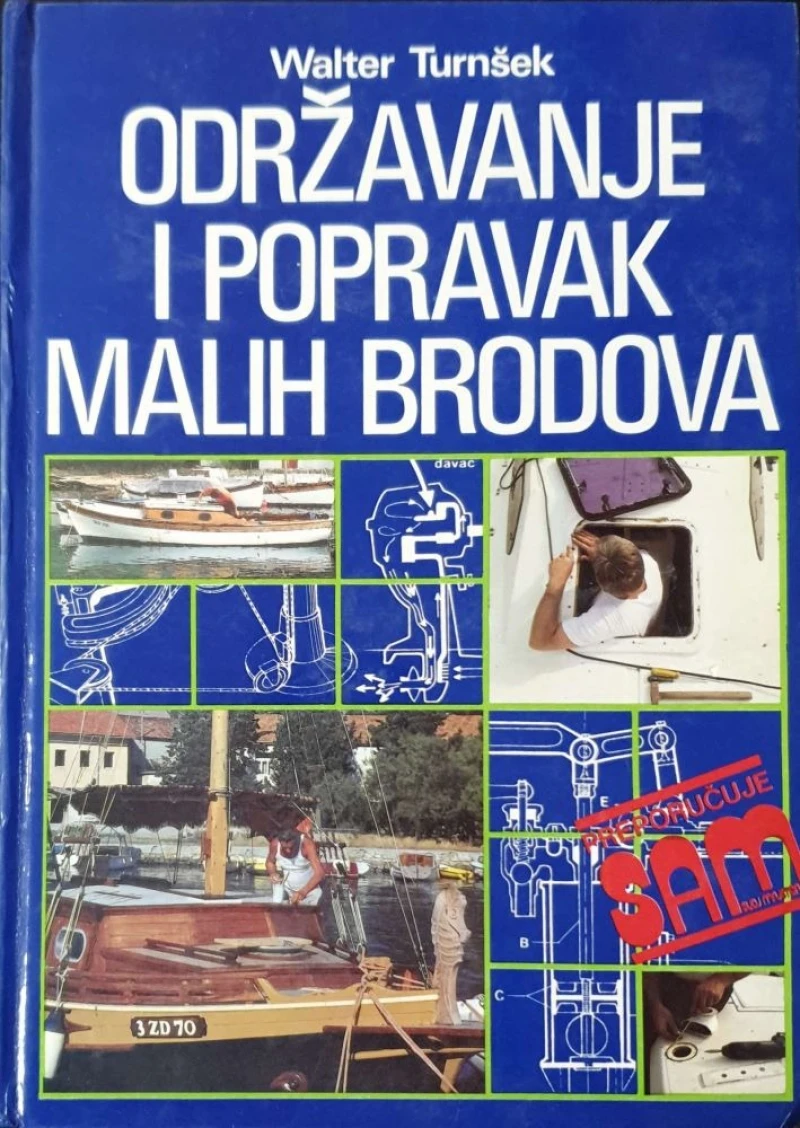 Walter Turnšek: Održavanje i popravak malih brodova