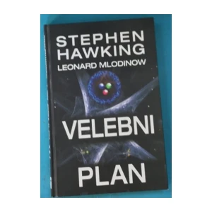 Leonard Mlodinow ,  Stephen Hawking : Velebni plan