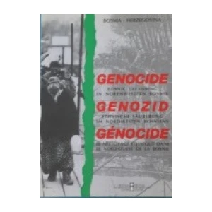 Bosnia - Herzegovina ,Genocide Ethnic cleansing in Northwestern Bosnia