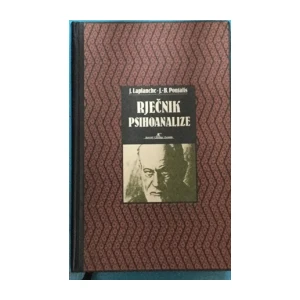 Jean Laplanche, Jean-Bertrand Pontalis : Rječnik psihoanalize