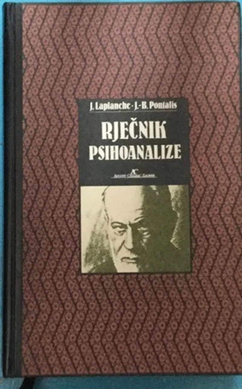Jean Laplanche, Jean-Bertrand Pontalis : Rječnik psihoanalize
