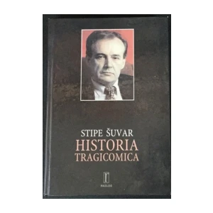 Stipe Šuvar : Historia tragicomica