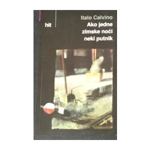 Italo Calvino : Ako jedne zimske noći neki putnik