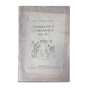 Stjepan Krešić: Teokritove "Čarobnice" (Idila II)