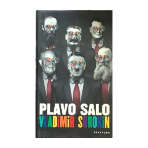 Vladimir Sorokin : Plavo salo