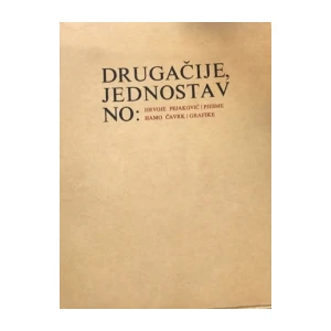Drugačije jednostavno: Hrvoje Pejaković- Pjesme ,Hamo Čavrk- grafike