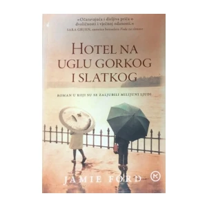Jamie Ford: Hotel na ugflu gorkog i slatkog