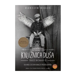 Riggs Ransom: Knjižnica duša - Treći roman o Domu gospođice Peregrine za čudnovatu djecu