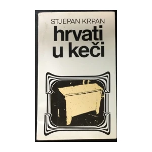 Stjepan Krpan: Hrvati u Keči