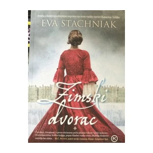 Eva Stachniak: Zimski dvorac