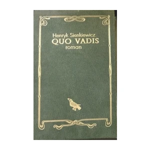 Henryk Sienkiewicz: Quo vadis