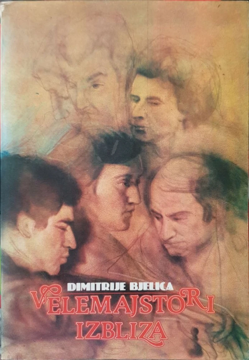 Dimitrije Bjelica: Velemajstori izbliza