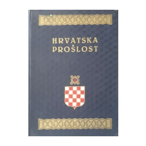 Rudolf Horvat: Hrvatska prošlost - knjiga 3