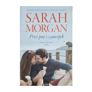 Sarah Morgan: Prvi put i zauvijek