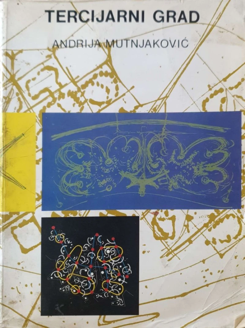 Andrija Mutnjaković: Tercijarni grad