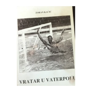 Zoran Kačić: Vratar u vaterpolu