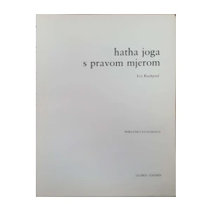 Eva Ruchpaul: Hatha Joga s pravom mjerom