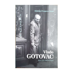 Slobodan Prosperov Novak: Vlado Gotovac