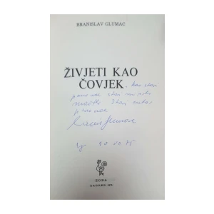 Branislav Glumac: Živjeti kao čovjek