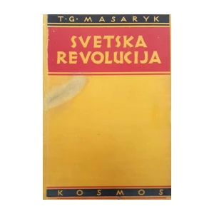 T.G. Masaryk: Svetska revolucija