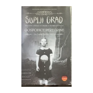 Ransom Riggs: Šuplji grad drugi roman Gospođice Peregrine  za čudnovatu djecu