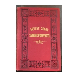 August Šenoa : Sabrane pripovijesti