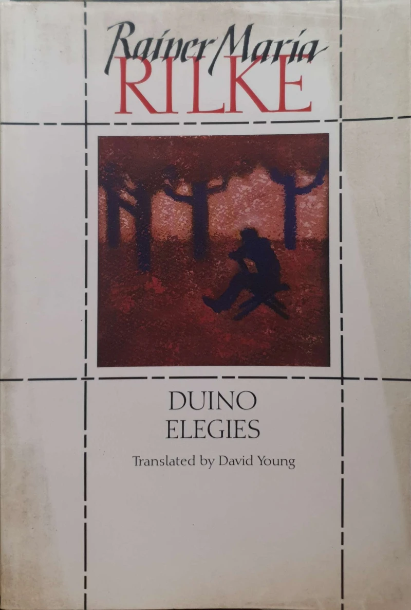 Rainer Marija Rilke: Duino Elegies