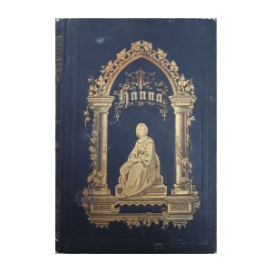 Jacob Freund: Hanna - Gebet und Andachtsbuch für israelitische Frauen und Mädchen