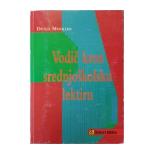 Dunja Merkler: Vodič kroz srednjoškolsku lektiru