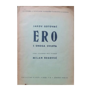 Jakov Gotovac: Ero s onoga svijeta