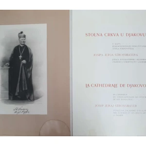 STOLNA CRKVA U DJAKOVU U SLAVU PEDESETGODIŠNJICE BISKUPOVANJA SVOG POKROVITELJA JOSIPA JURJA STROSSMAYERA