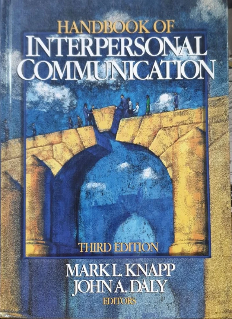 Mark L. Knappa, John A. Daly: Handbook of Interpersonal Communication