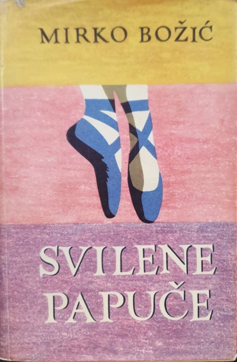 Mirko Božić: Svilene papuče