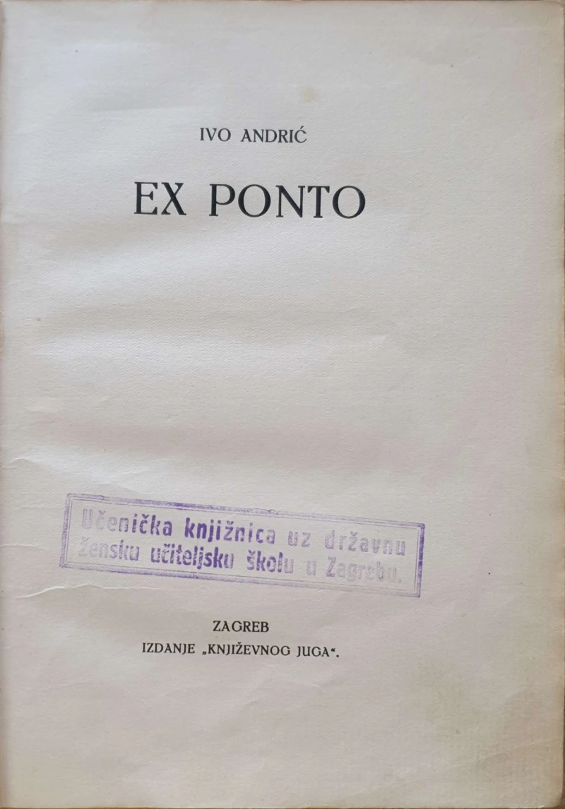 Ivo Andrić: Ex Ponto