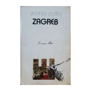 Zvonimir Milčec: Zadnja pošta Zagreb