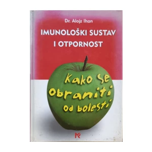 Alojz Ihan: Imunološki sustav i otpornost - Kako se obraniti od bolesti