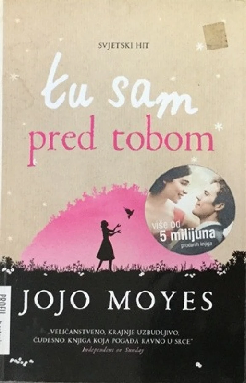 Jojo Moyes: Tu sam pred tobom