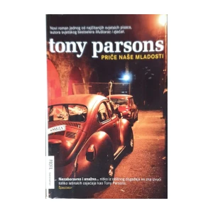 Tony Parsons: Priče naše mladosti