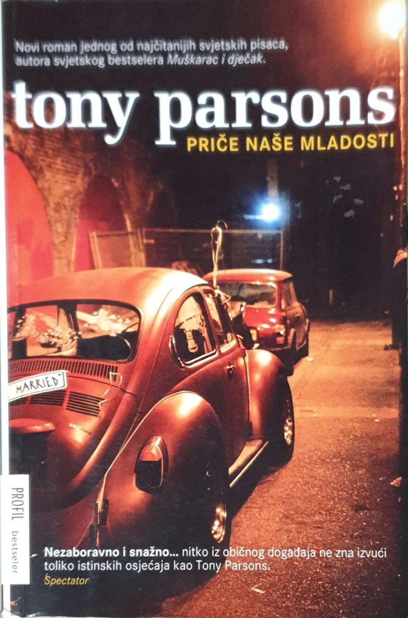 Tony Parsons: Priče naše mladosti