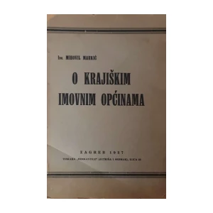 Mihovil Markić: O krajiškim imovnim općinama