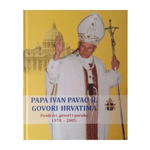 Božidar Nagy: Papa Ivan Pavao II. govori Hrvatima