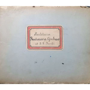 J. G. Banfić: Originalna rukopisna partitura Rudarova ljubav