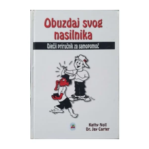 Kathy Noll, Jay Carter: Obuzdaj svog nasilnika