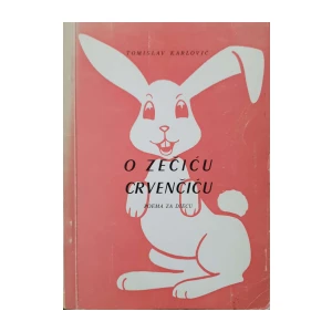 Tomislav Karlović: O zečiću Crvenčiću