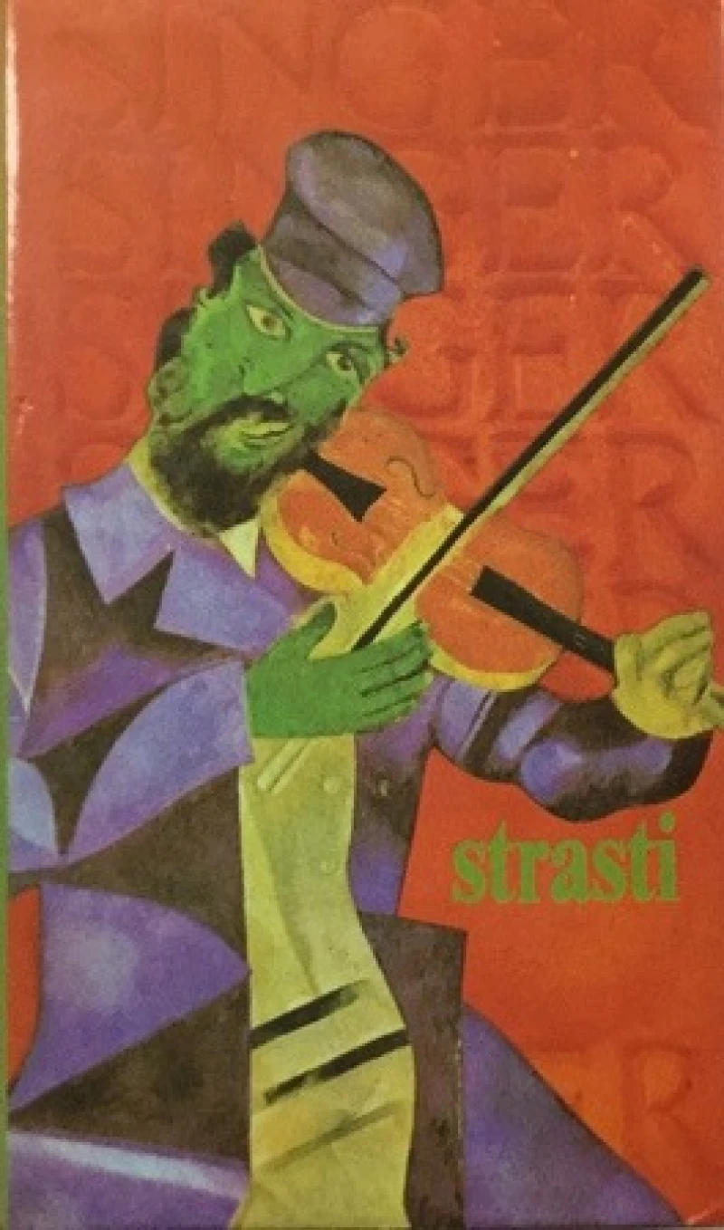 Isak Baševis Singer : Strasti