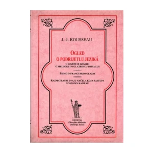 Jean Jacques Rousseau: OGLED O PODRIJETLU JEZIKA